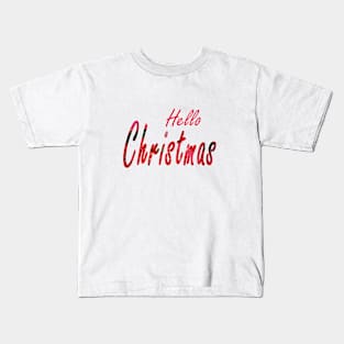 Hello Christmas Word Art -  Festive Holiday Script Typography in Red Kids T-Shirt